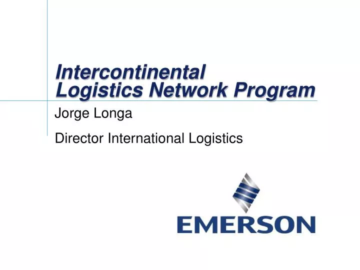 intercontinental logistics network program