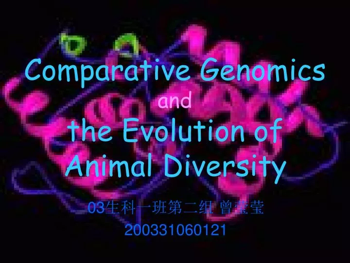 comparative genomics and the evolution of animal diversity