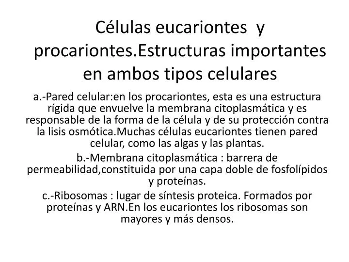 c lulas eucariontes y procariontes estructuras importantes en ambos tipos celulares