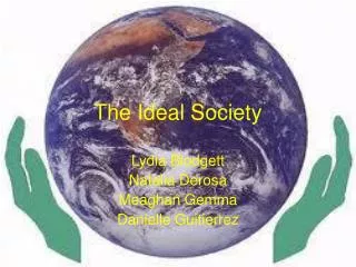 The Ideal Society