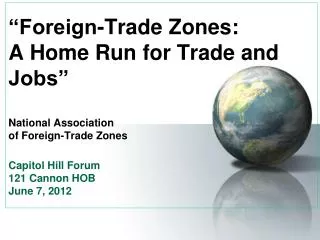 FTZs and U.S. Trade Policy