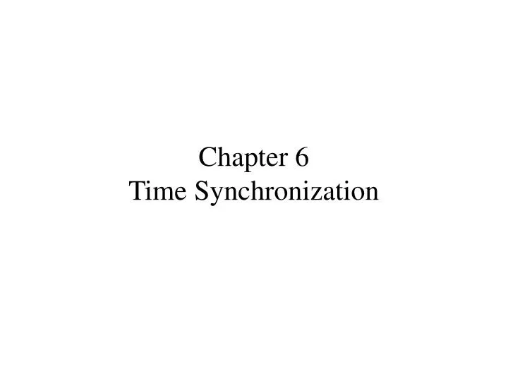 chapter 6 time synchronization