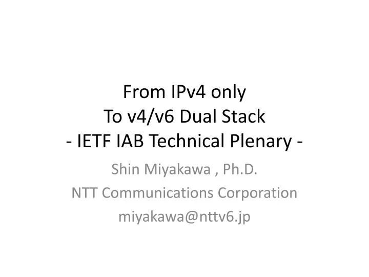 from ipv4 only to v4 v6 dual stack ietf iab technical plenary