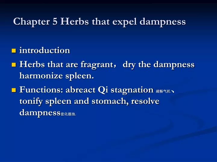 chapter 5 herbs that expel dampness