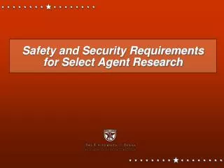 Safety and Security Requirements for Select Agent Research