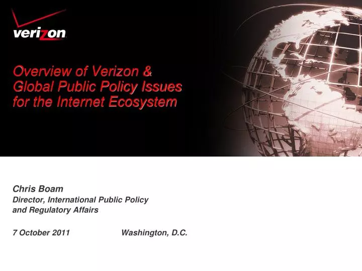 overview of verizon global public policy issues for the internet ecosystem