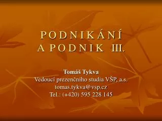 p o d n i k n a p o d n i k iii
