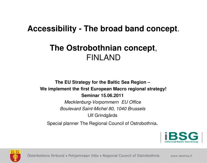 accessibility the broad band concept the ostrobothnian concept finland