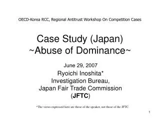 Case Study (Japan) ~Abuse of Dominance~