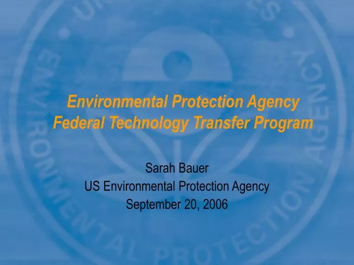 environmental protection agency federal technology transfer program