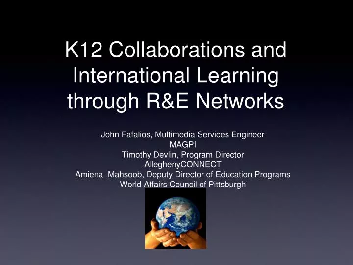 k12 collaborations and international learning through r e networks