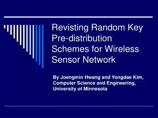 Revisting Random Key Pre-distribution Schemes for Wireless Sensor Network