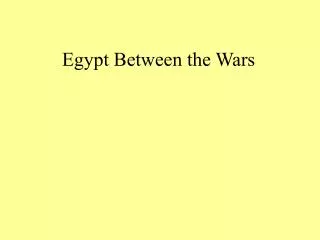 Egypt Between the Wars