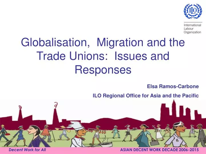 globalisation migration and the trade unions issues and responses