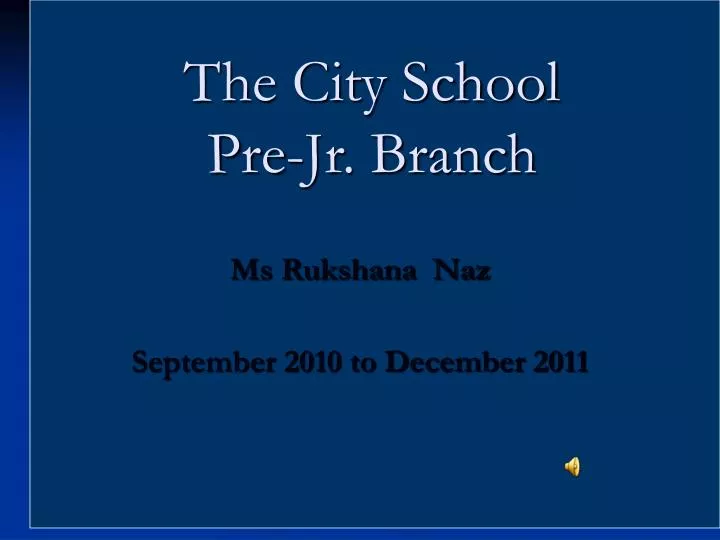 the city school pre jr branch