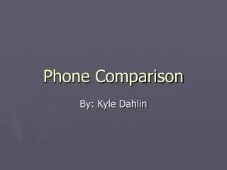 Phone Comparison