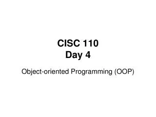 CISC 110 Day 4