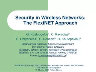 Security in Wireless Networks: The FlexiNET Approach