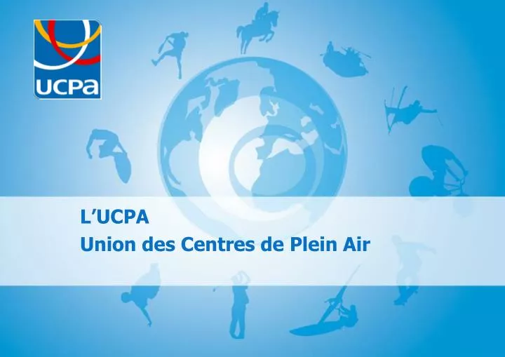 l ucpa union des centres de plein air