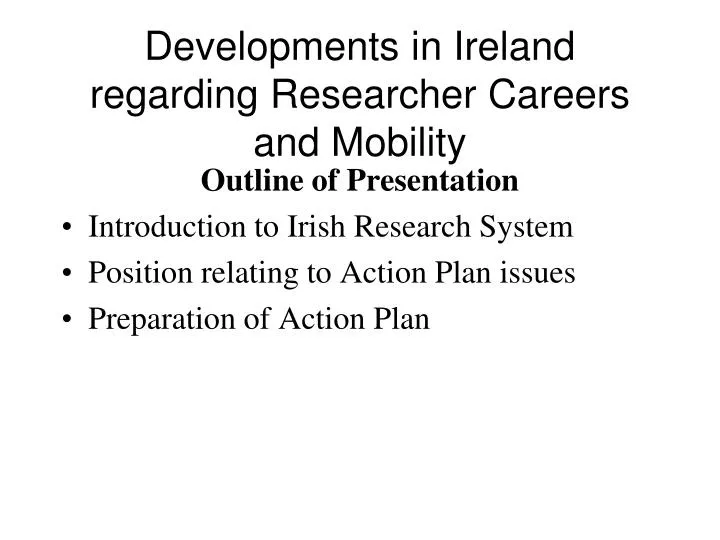 developments in ireland regarding researcher careers and mobility