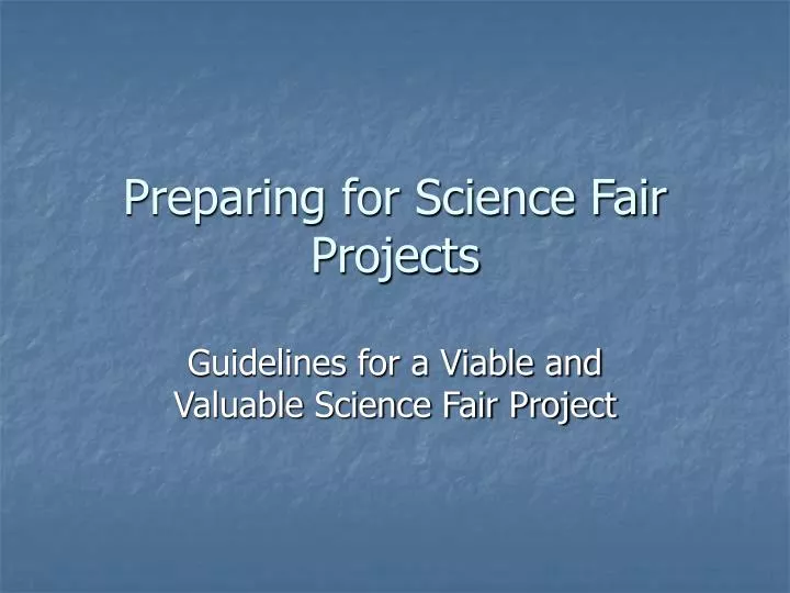 preparing for science fair projects