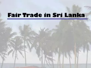 Fair Trade in Sri Lanka
