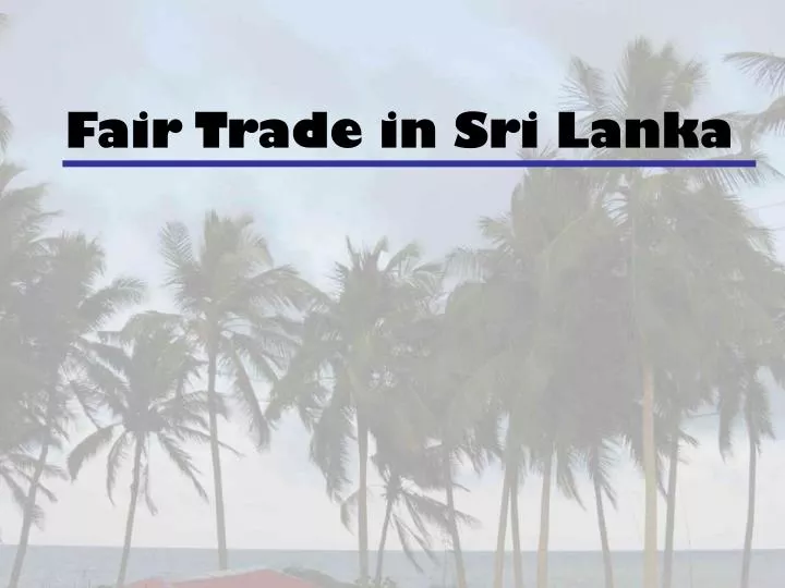 fair trade in sri lanka