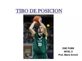 tiro de posicion