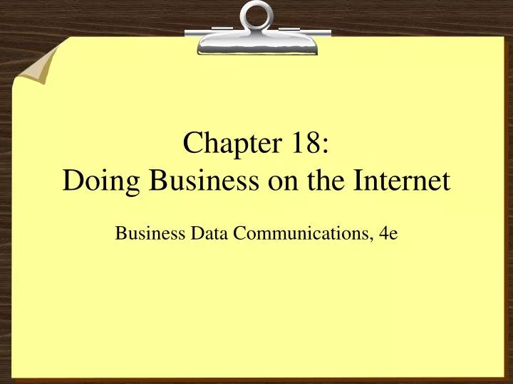 chapter 18 doing business on the internet