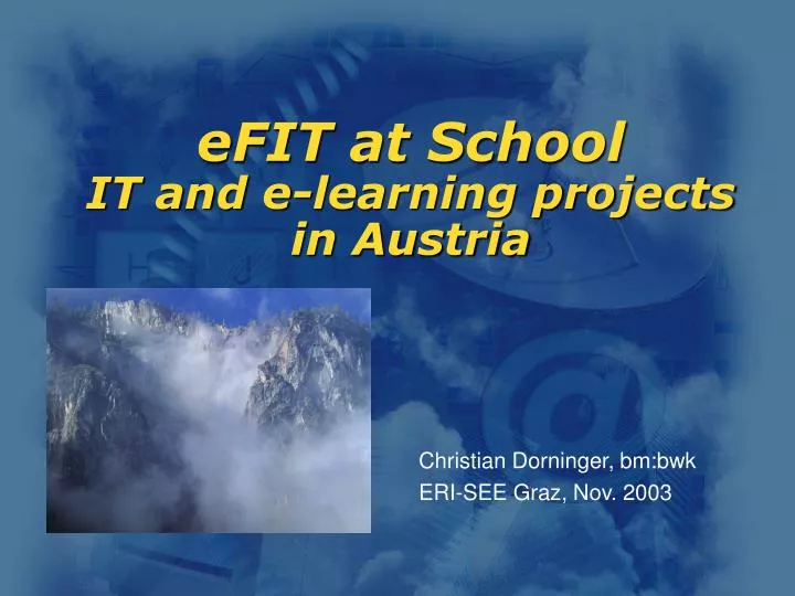 efit at school it and e learning projects in austria