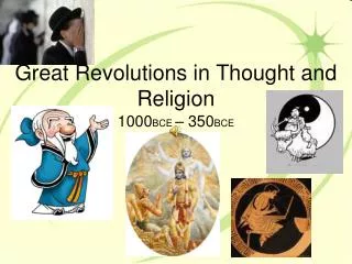 Great Revolutions in Thought and Religion