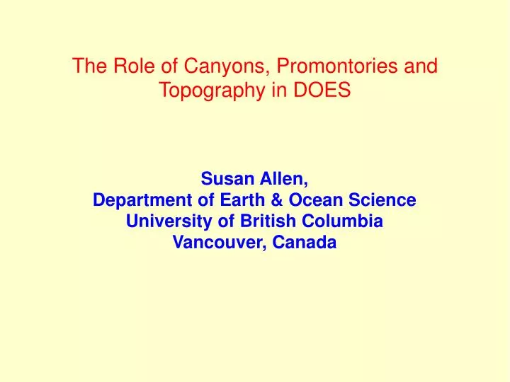 susan allen department of earth ocean science university of british columbia vancouver canada