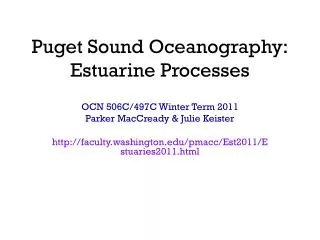Puget Sound Oceanography: Estuarine Processes