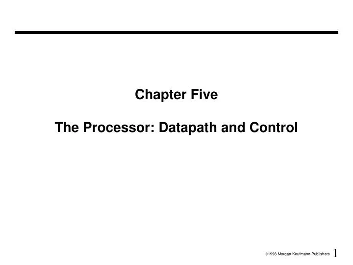 chapter five the processor datapath and control