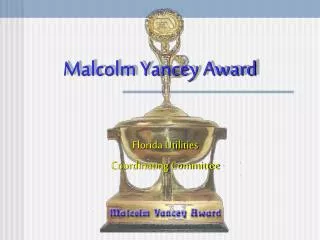 Malcolm Yancey Award