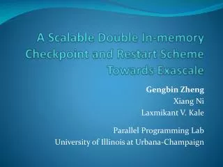 A Scalable Double In-memory Checkpoint and Restart Scheme Towards Exascale
