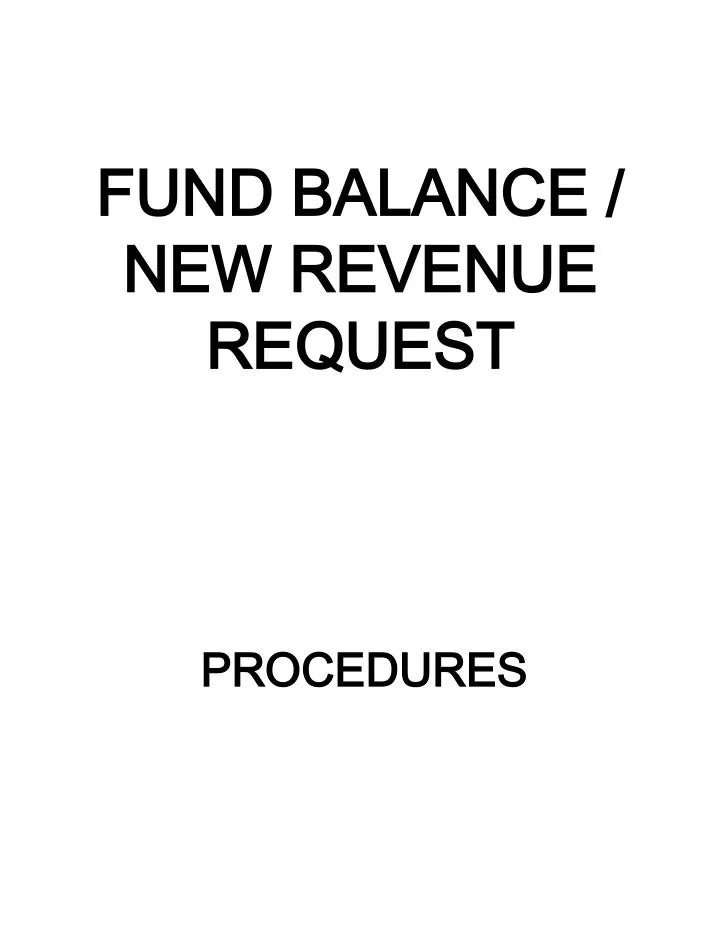 fund balance new revenue request