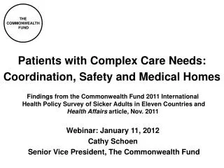Patients with Complex Care Needs: Coordination, Safety and Medical Homes