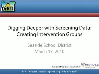 Digging Deeper with Screening Data: Creating Intervention Groups