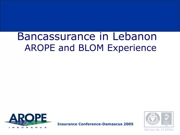 bancassurance in lebanon arope and blom experience