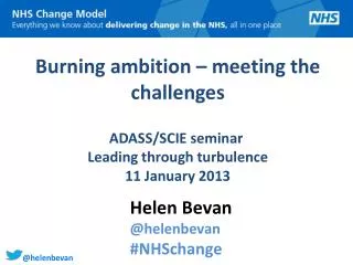 Helen Bevan @helenbevan #NHSchange