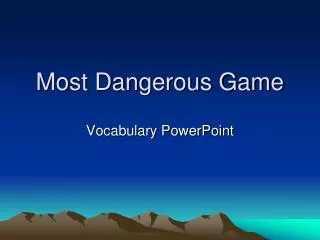 Most Dangerous Game