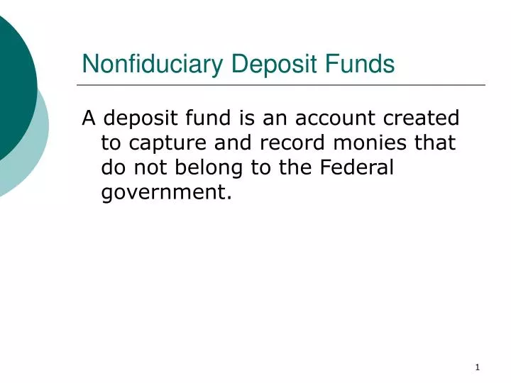 nonfiduciary deposit funds