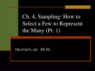Ch. 4, Sampling: How to Select a Few to Represent the Many (Pt. 1)