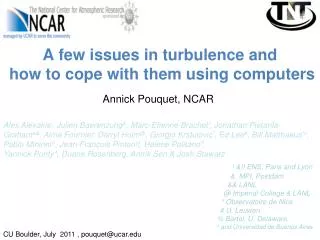 A few issues in turbulence and how to cope with them using computers