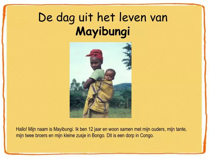 de dag uit het leven van mayibungi