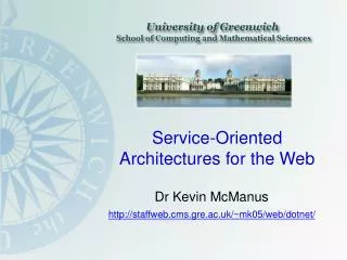 Service-Oriented Architectures for the Web