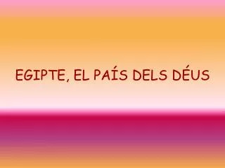 egipte el pa s dels d us