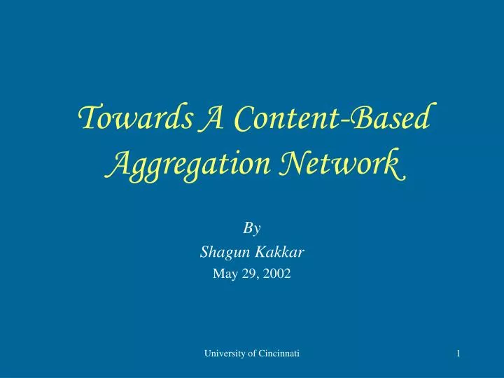 towards a content based aggregation network
