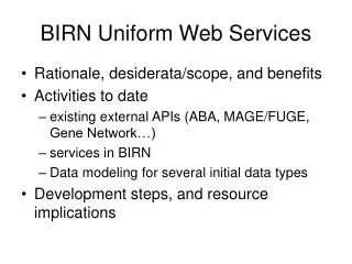 BIRN Uniform Web Services